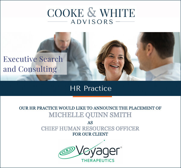 Cooke & White Advisors Search Completion: Michelle Quinn Smith - Voyager Therapeutic