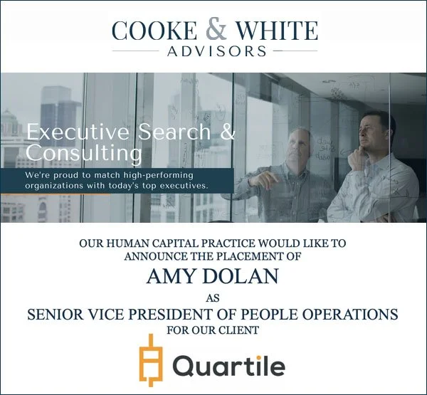 Cooke & White Advisors Search Completion: Amy Dolan - Quartile