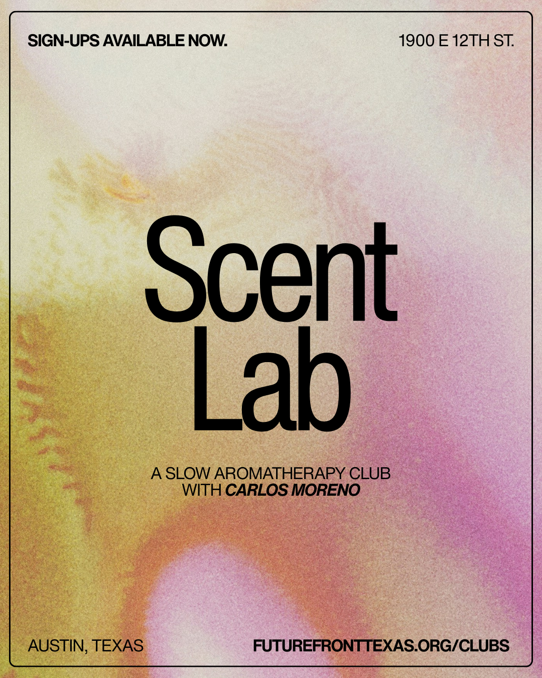 Poster advertising Scent Lab, a slow aromatherapy club in Austin, Texas, with details about sign-ups, location, and website.