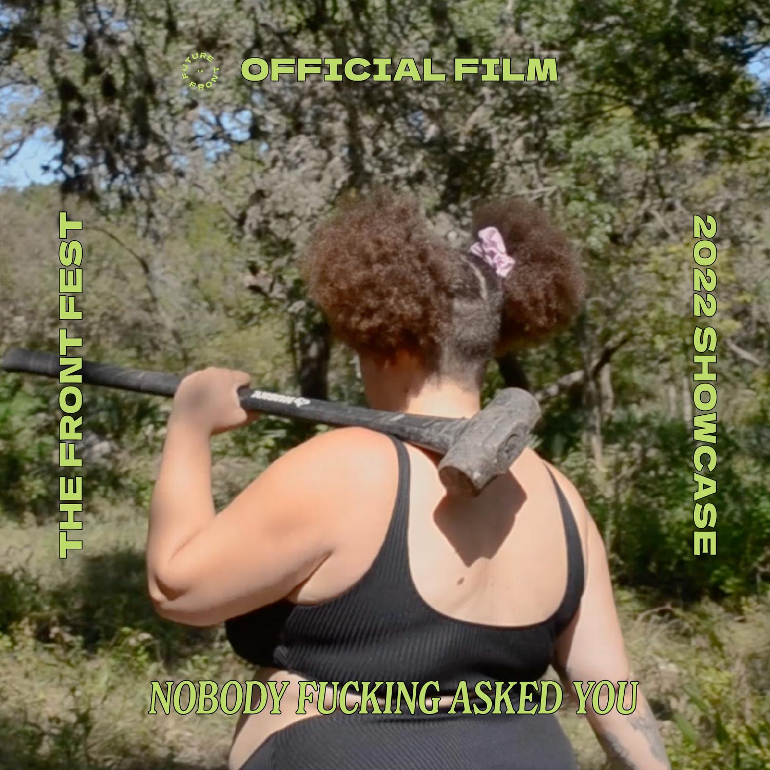 thefrontfest2022-NOBODYFUCKINGASKEDYOU.png