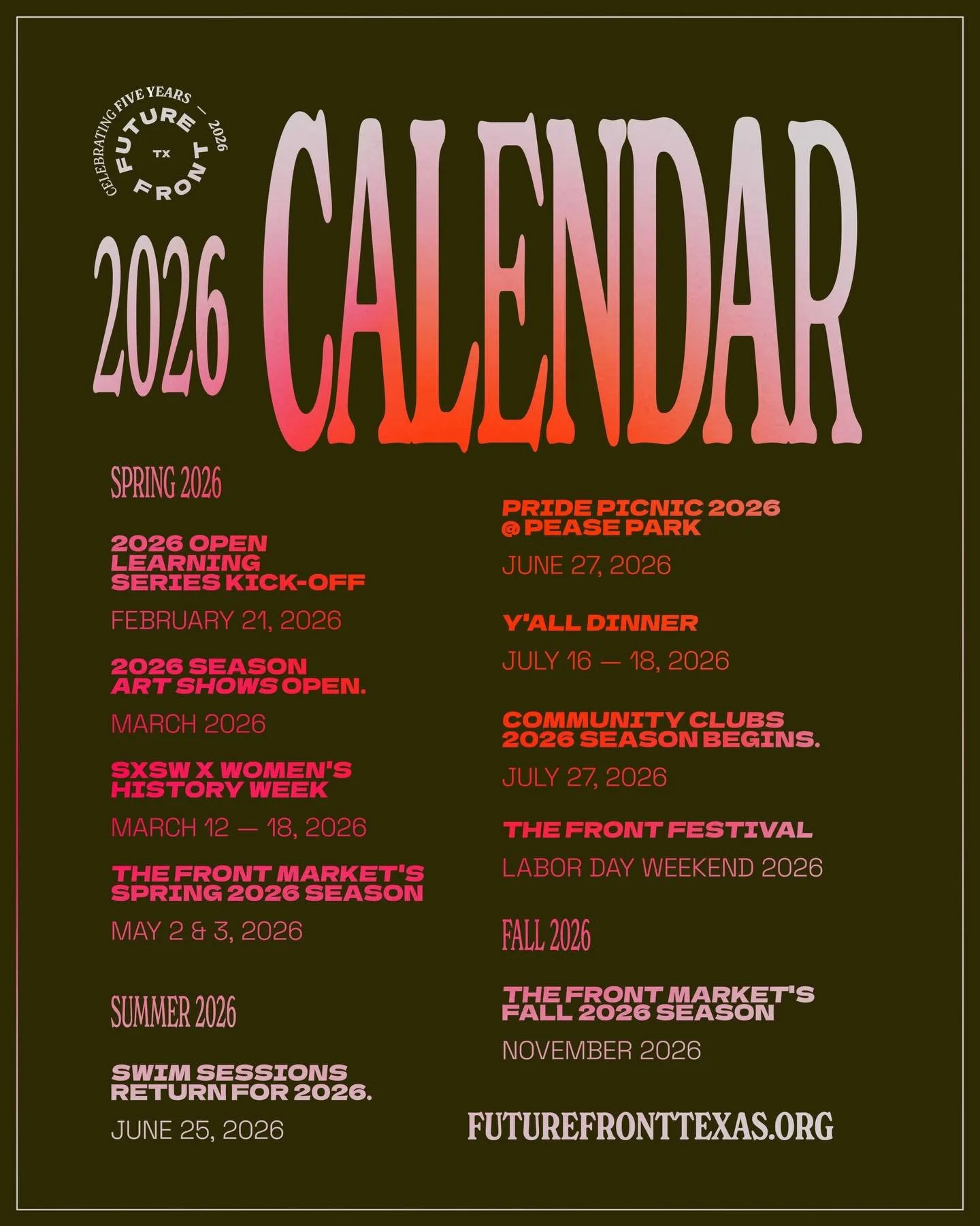 WE&rsquo;RE BACK! Save this year&rsquo;s big dates and open calls for @thefront.market, @thefront.festival, our Open Creative Learning programs, 1900 E 12th shows and workshops, creative community collaborations and more.

2026 MARKS FIVE YEARS OF FU