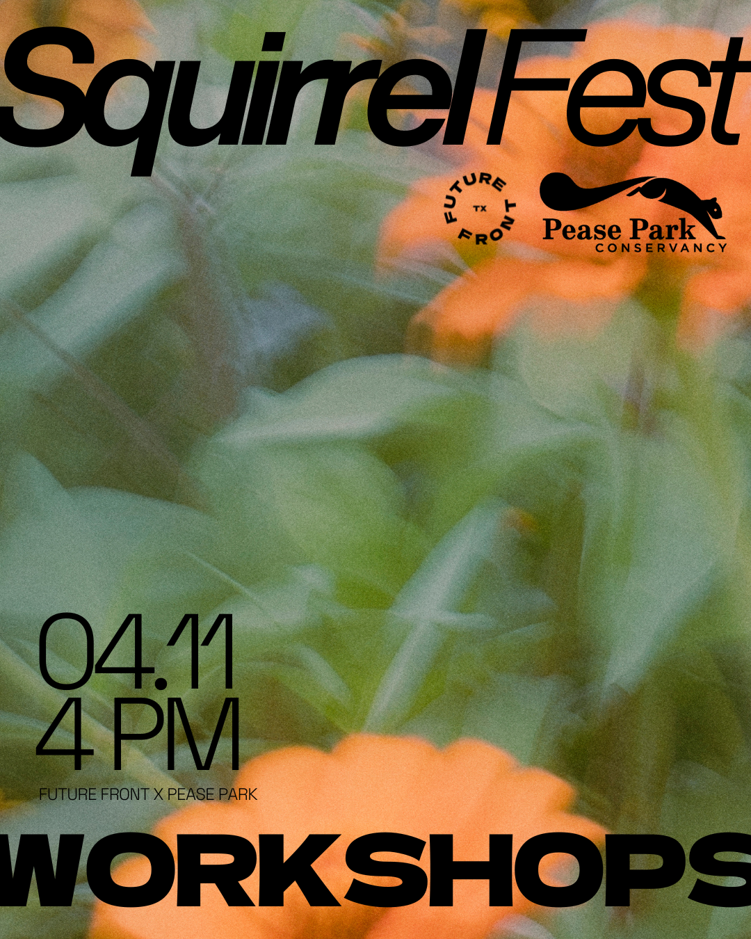 Future Front x Pease Park: Spring Workshops at Squirrel Fest