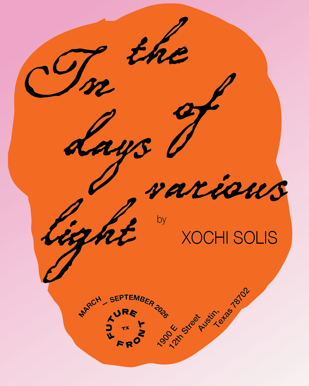 In the days of various light: Opening Reception