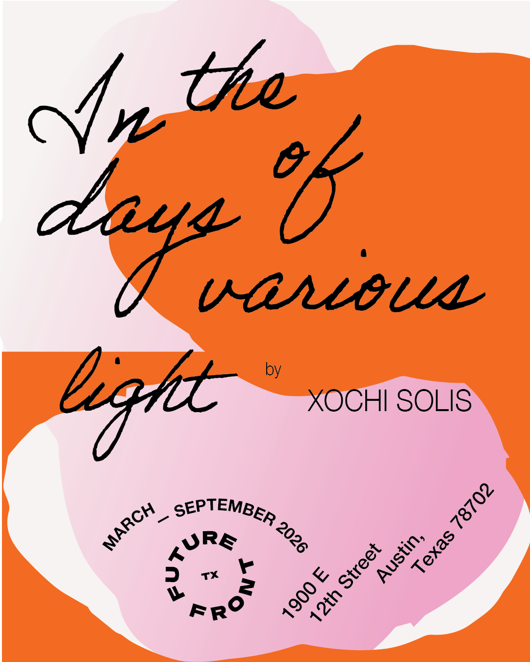 In the days of various light: Opening Reception