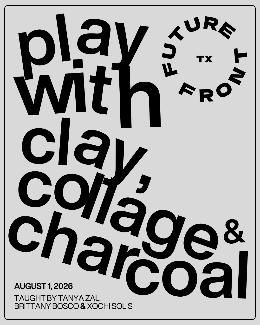 Play With Clay, Collage &amp; Charcoal