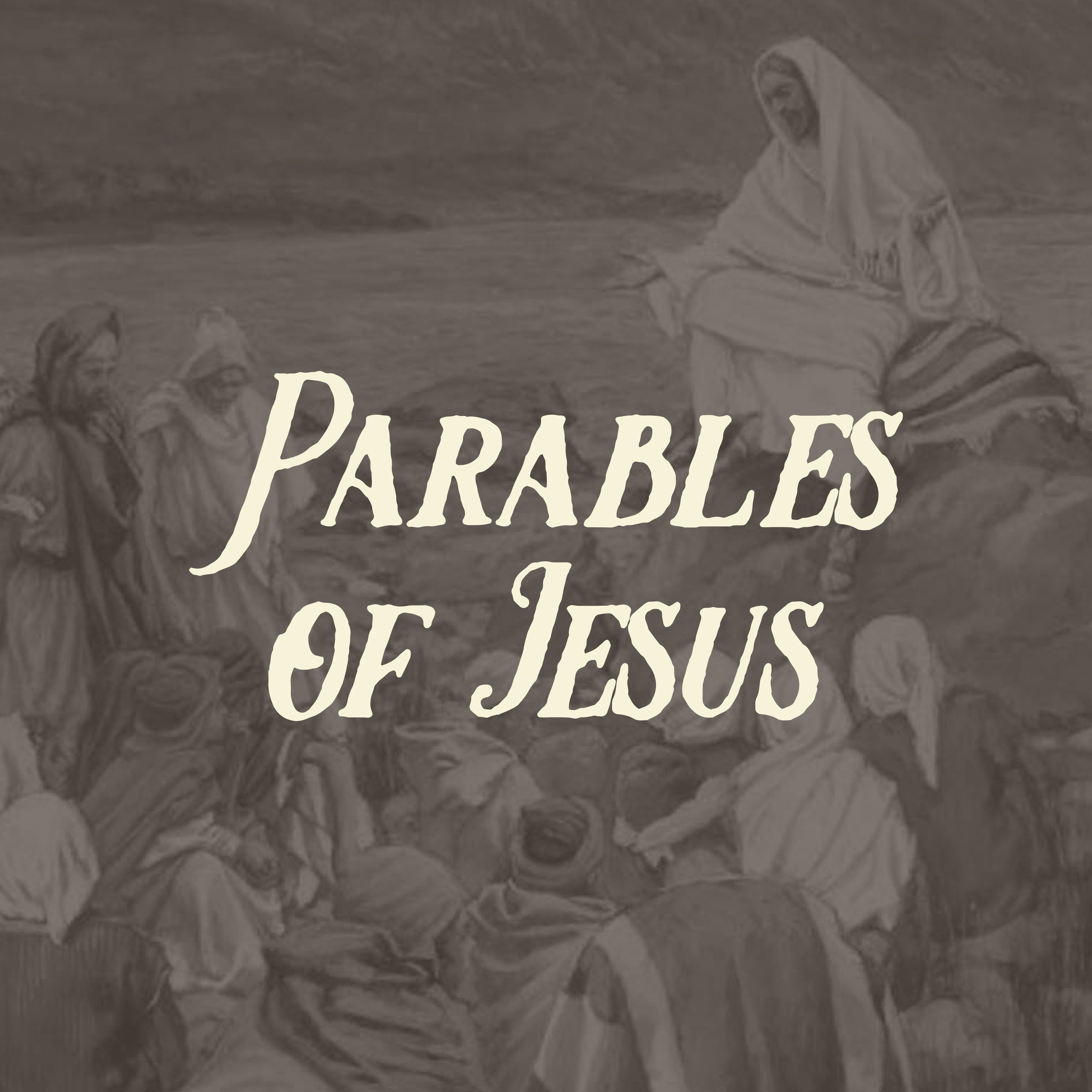 PARABLES OF JESUS