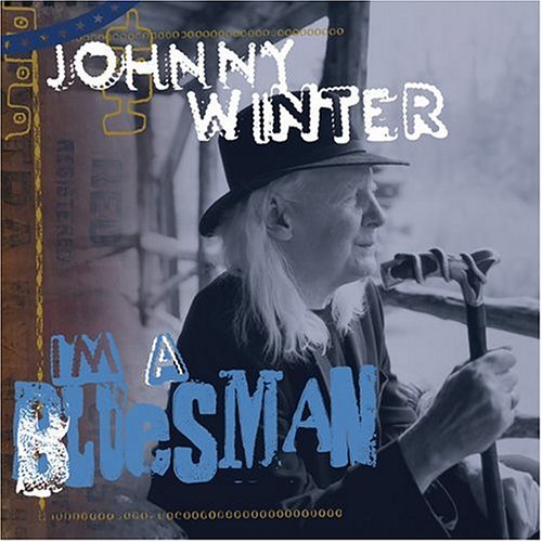 Johnny Winter "I'm A Bluesman" Photo: Ken Schless