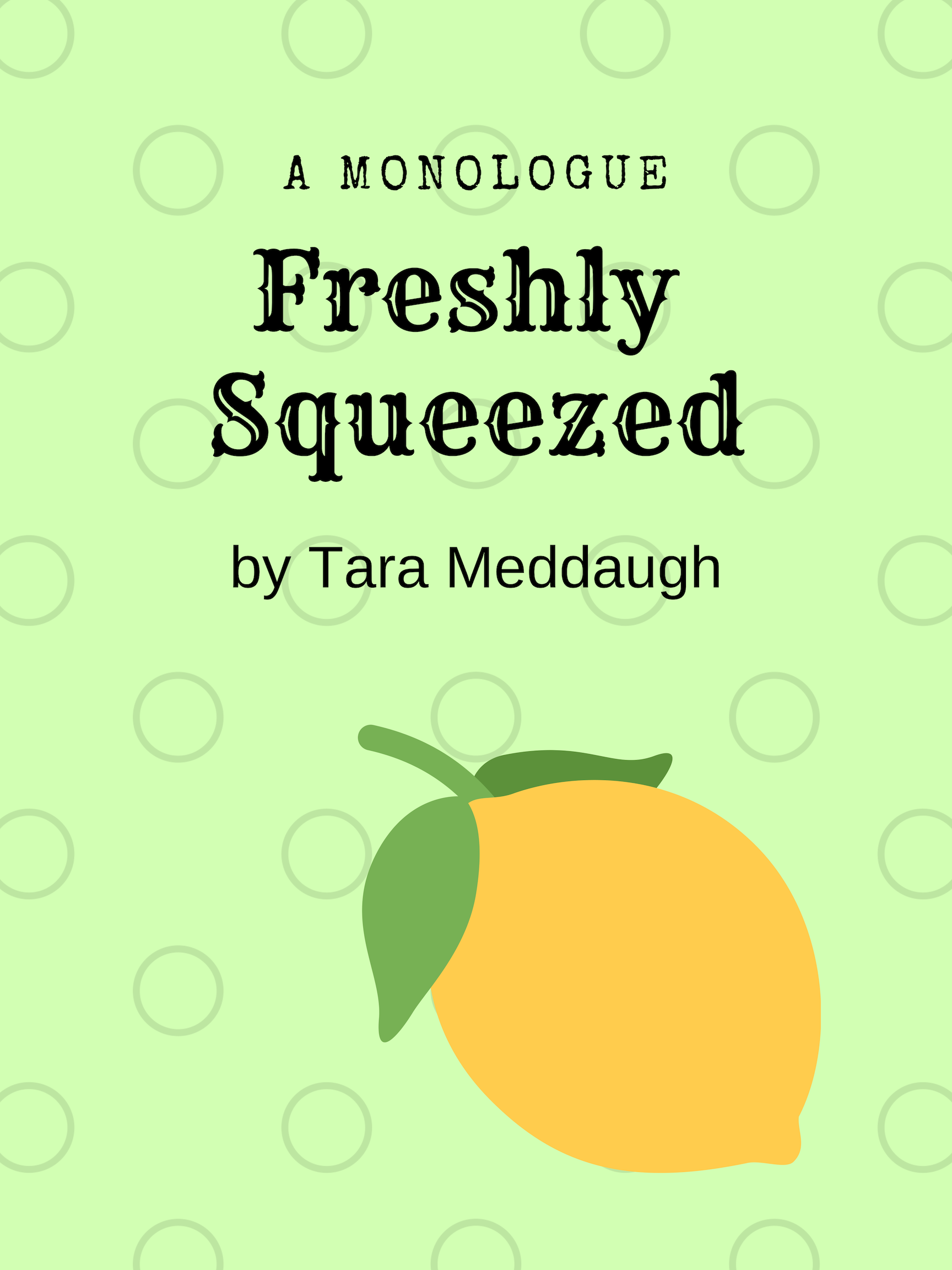 freshly squeezed, monologue.png