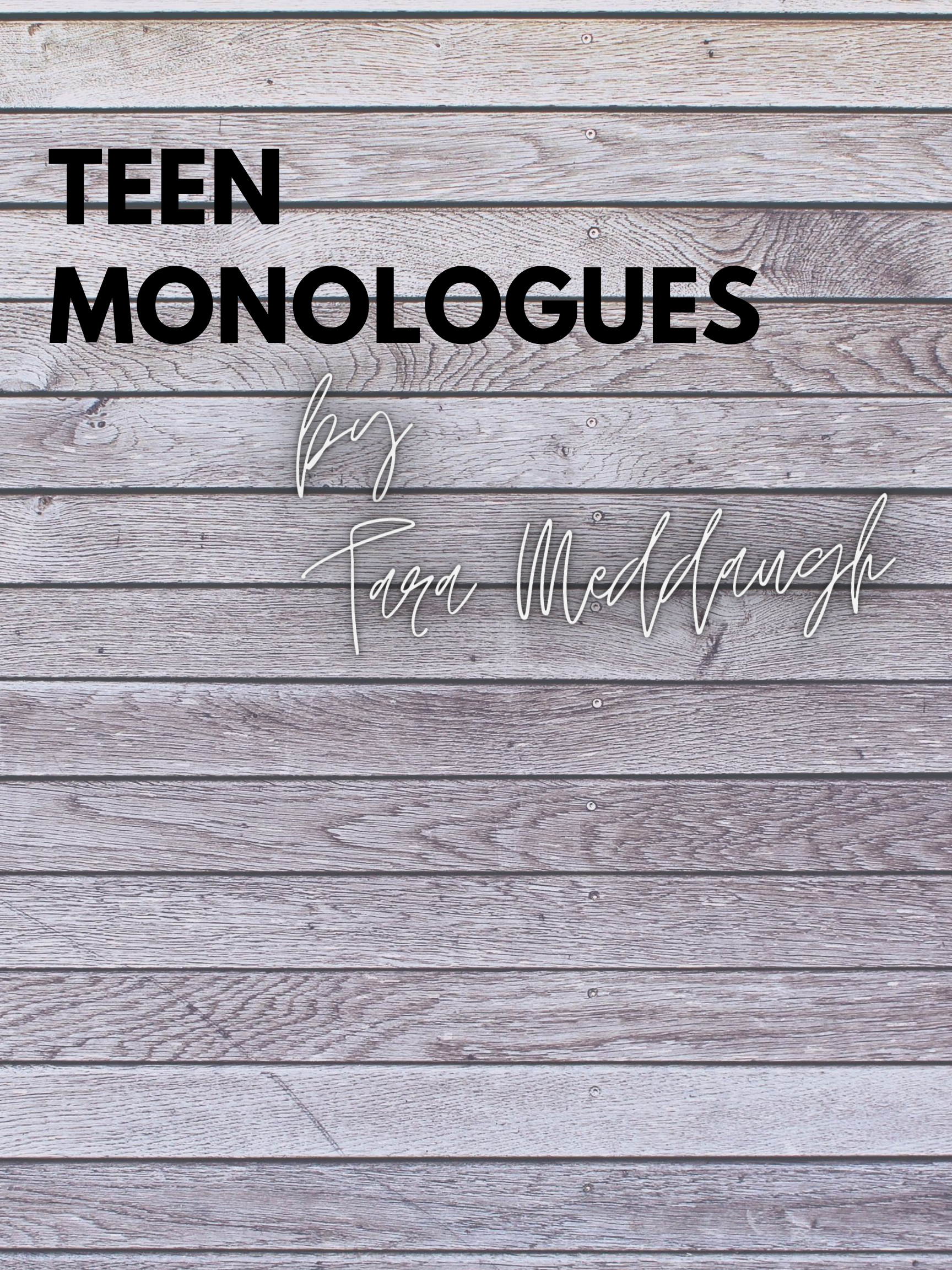 Monologues — Tara Meddaugh