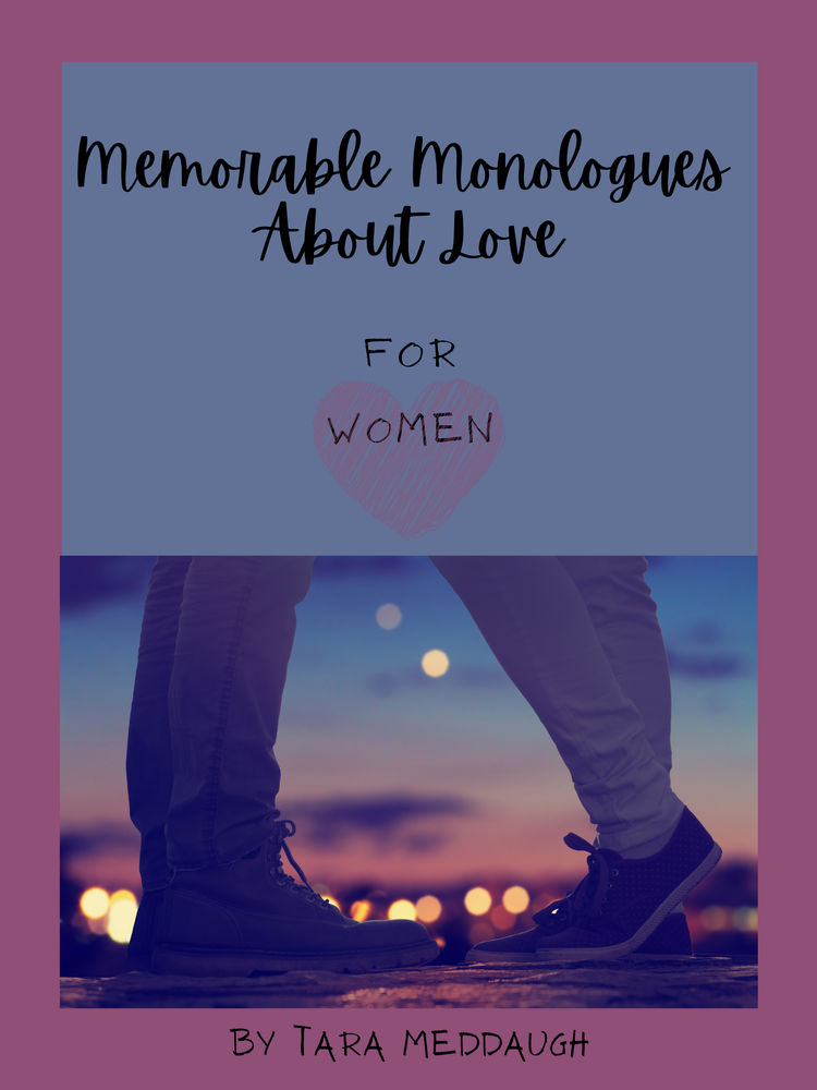 Monologues about Love for Men and Women - Updated Compilations — Tara ...