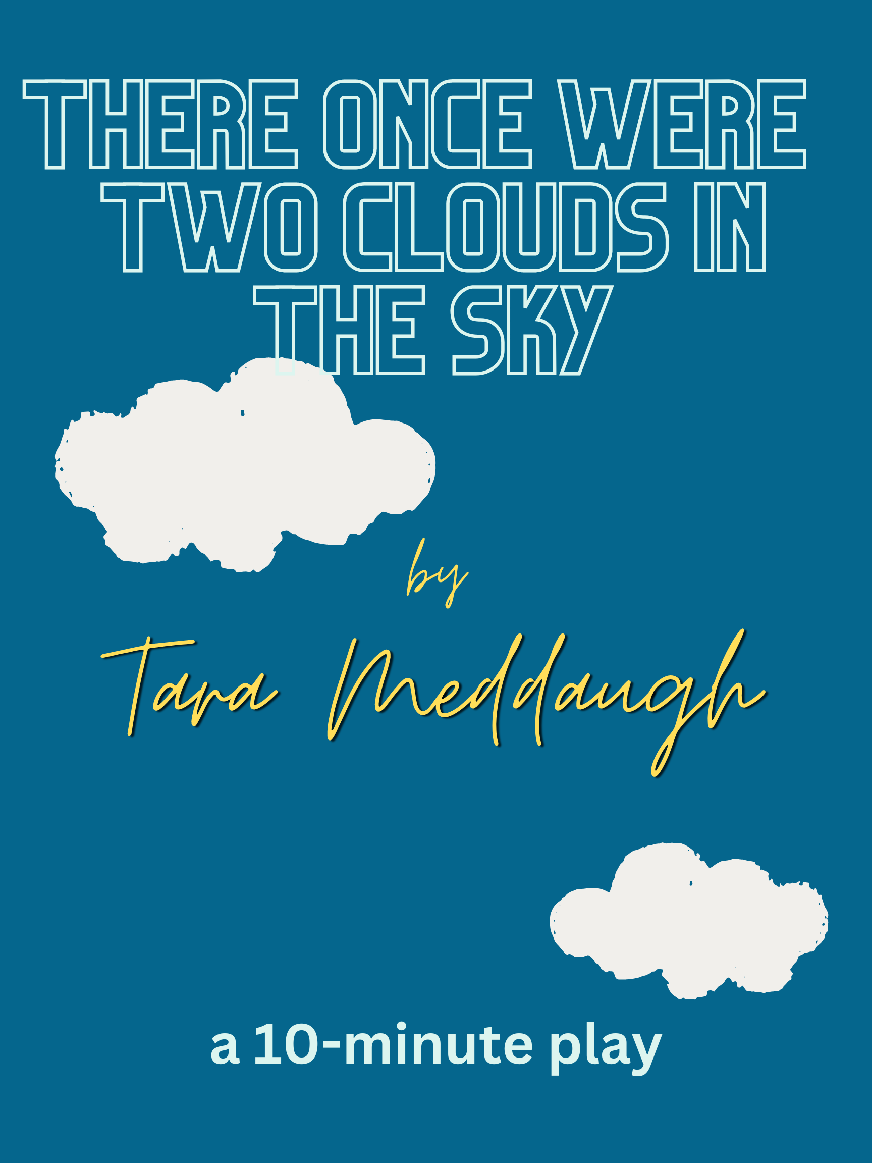 There Once were two clouds in the sky.png