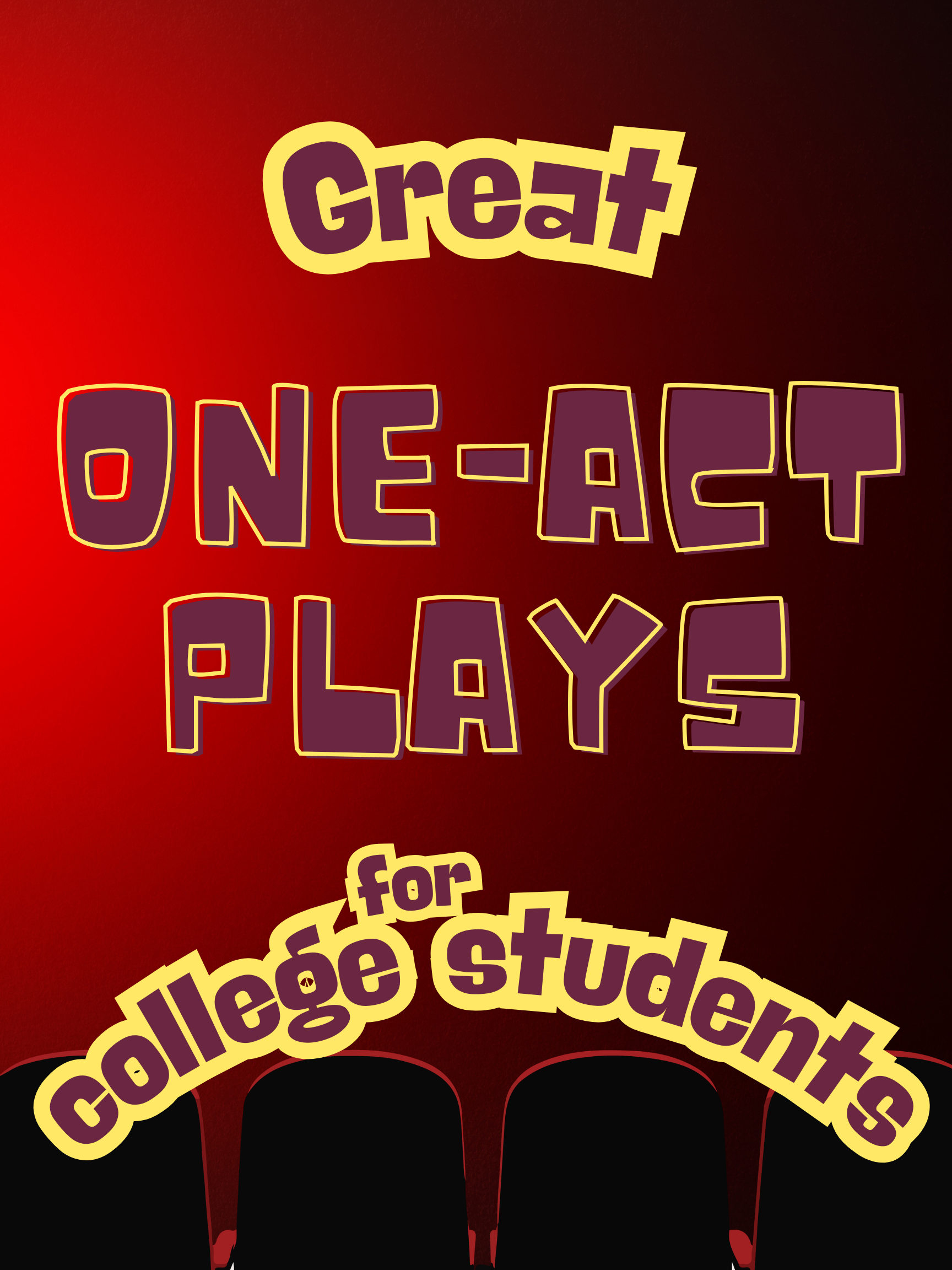 Great 2-Person One-Act Plays for College Students
