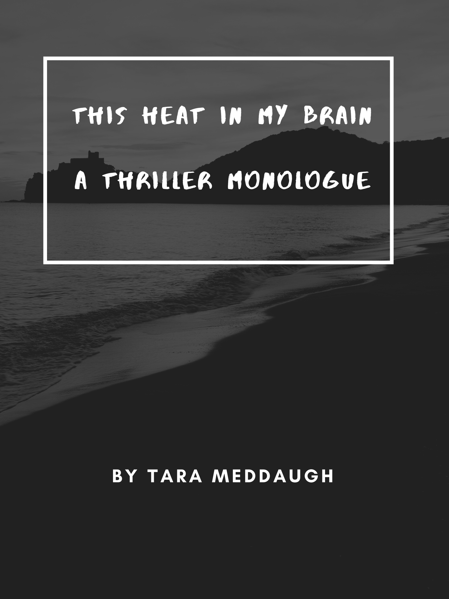 This Heat in my brain by Tara Meddaugh-1.png
