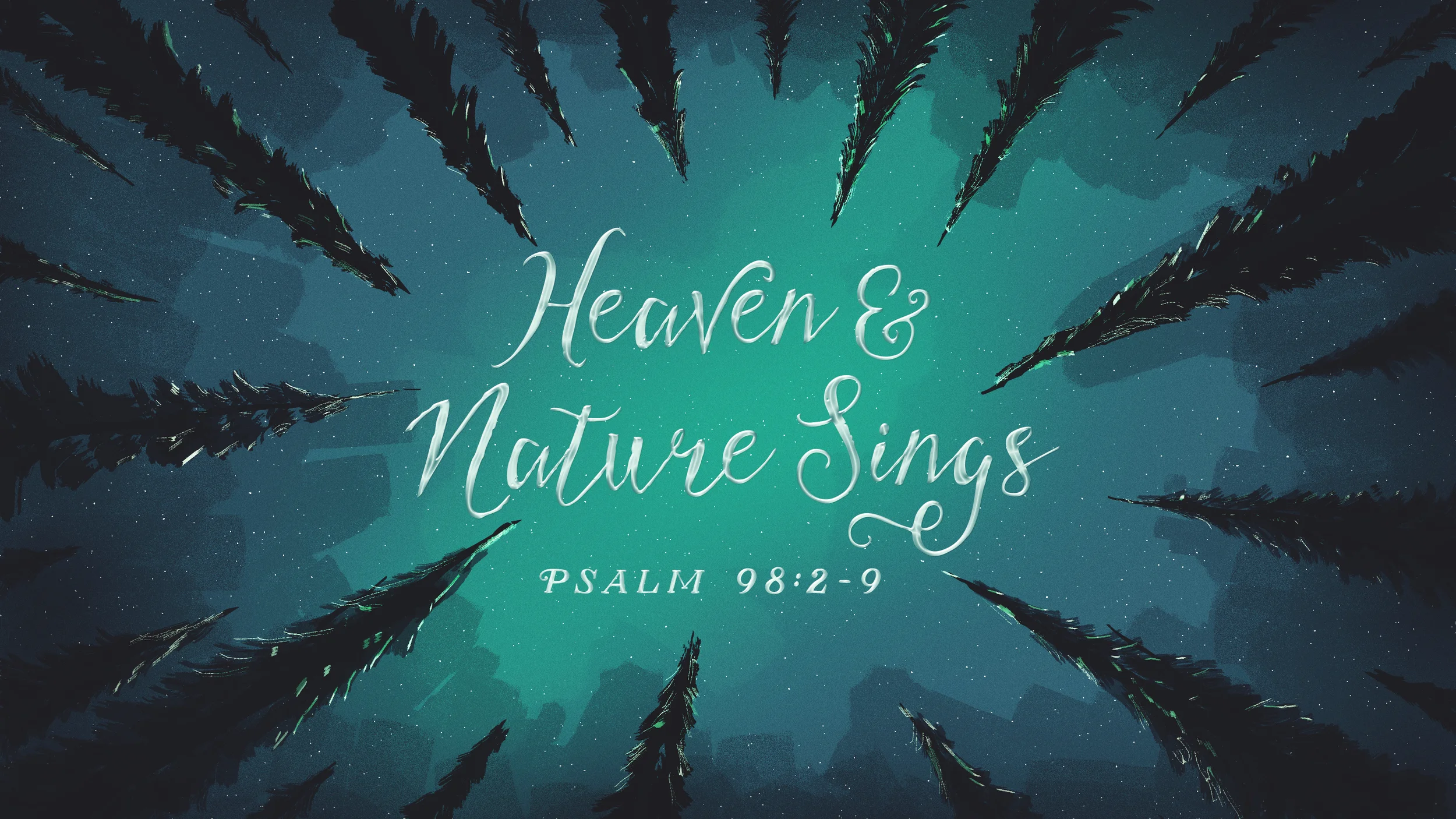 Heaven & Nature Sings.jpg