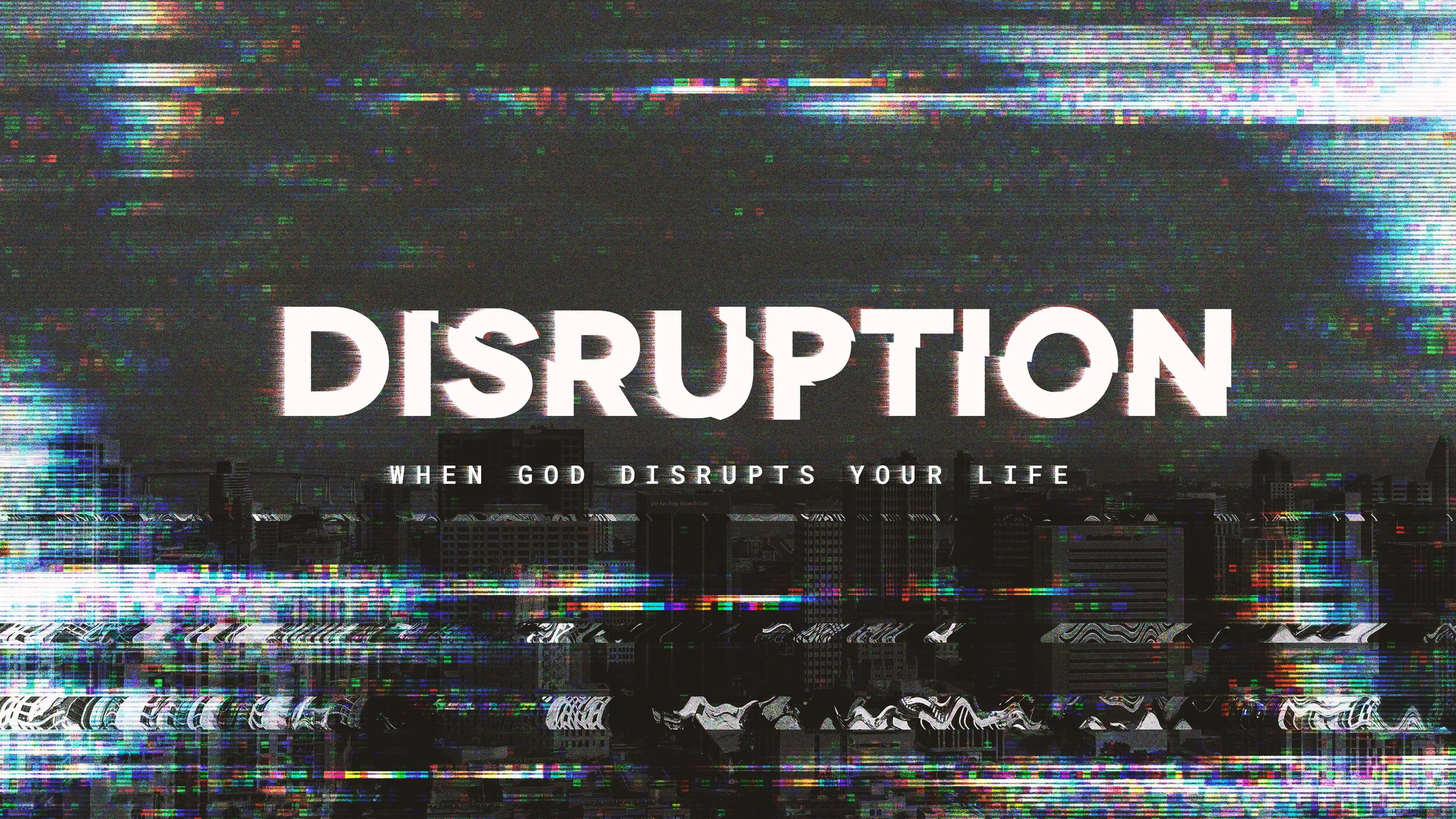 Disruption