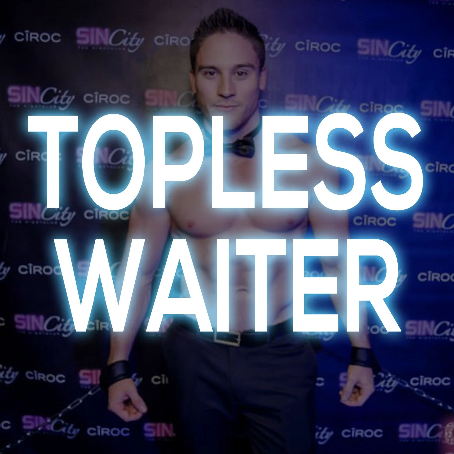 Topless Waiter