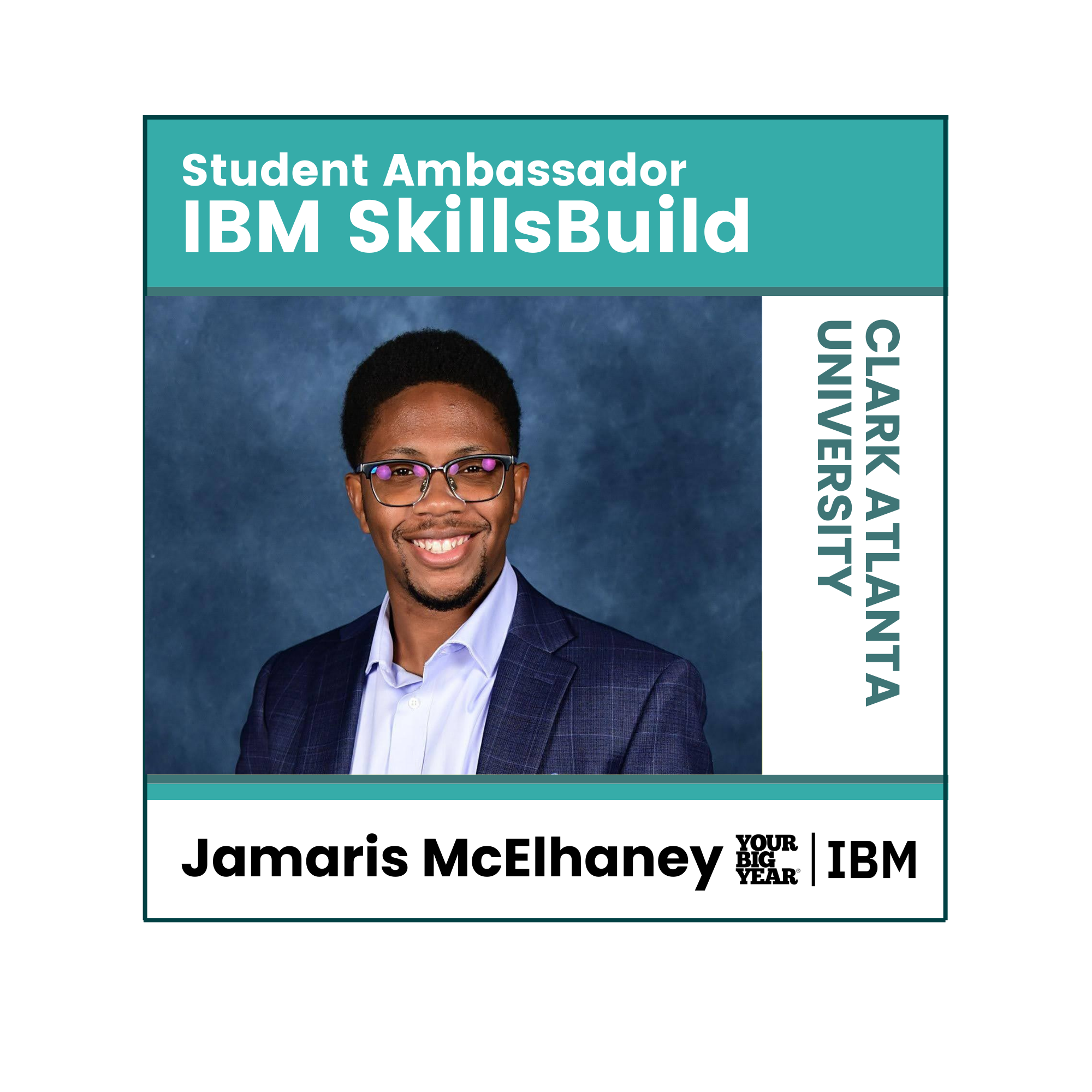 Your_Big_Year_IBM_SkillsBuild_Student_Ambassador_Jamaris.png