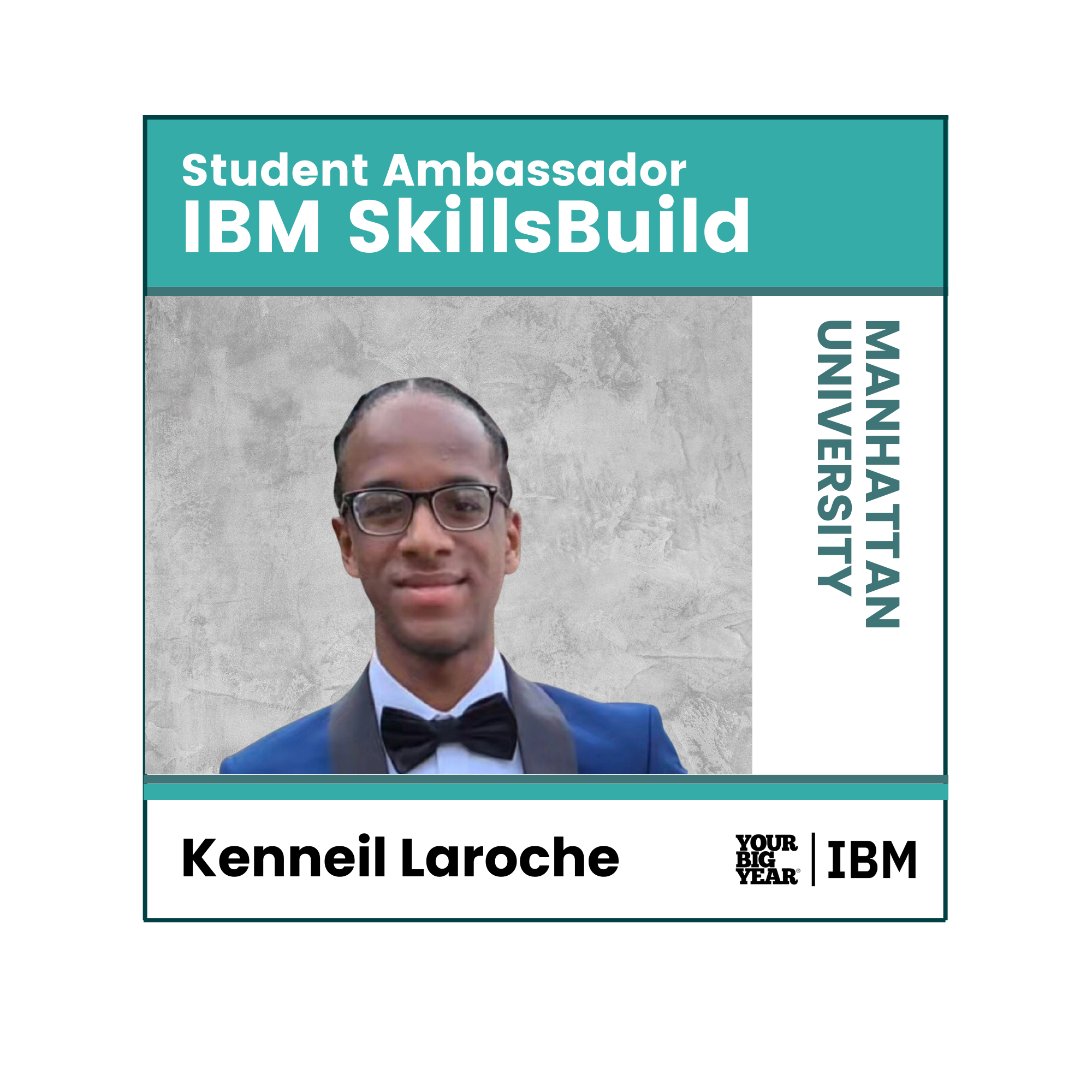 Your_Big_Year_IBM_SkillsBuild_Student_Ambassador_Kenneil.png