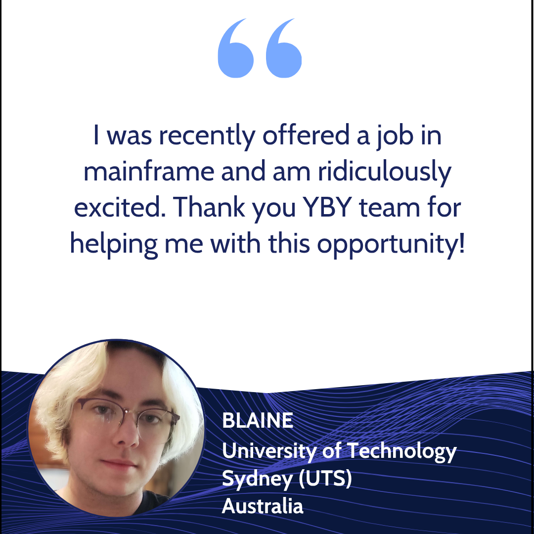 A quote from Blaine, a student at the University of Technology Sydney in Australia, expressing excitement about a job offer in mainframe computing, with a photo of Blaine, who has light-colored hair and glasses, in the bottom left corner.