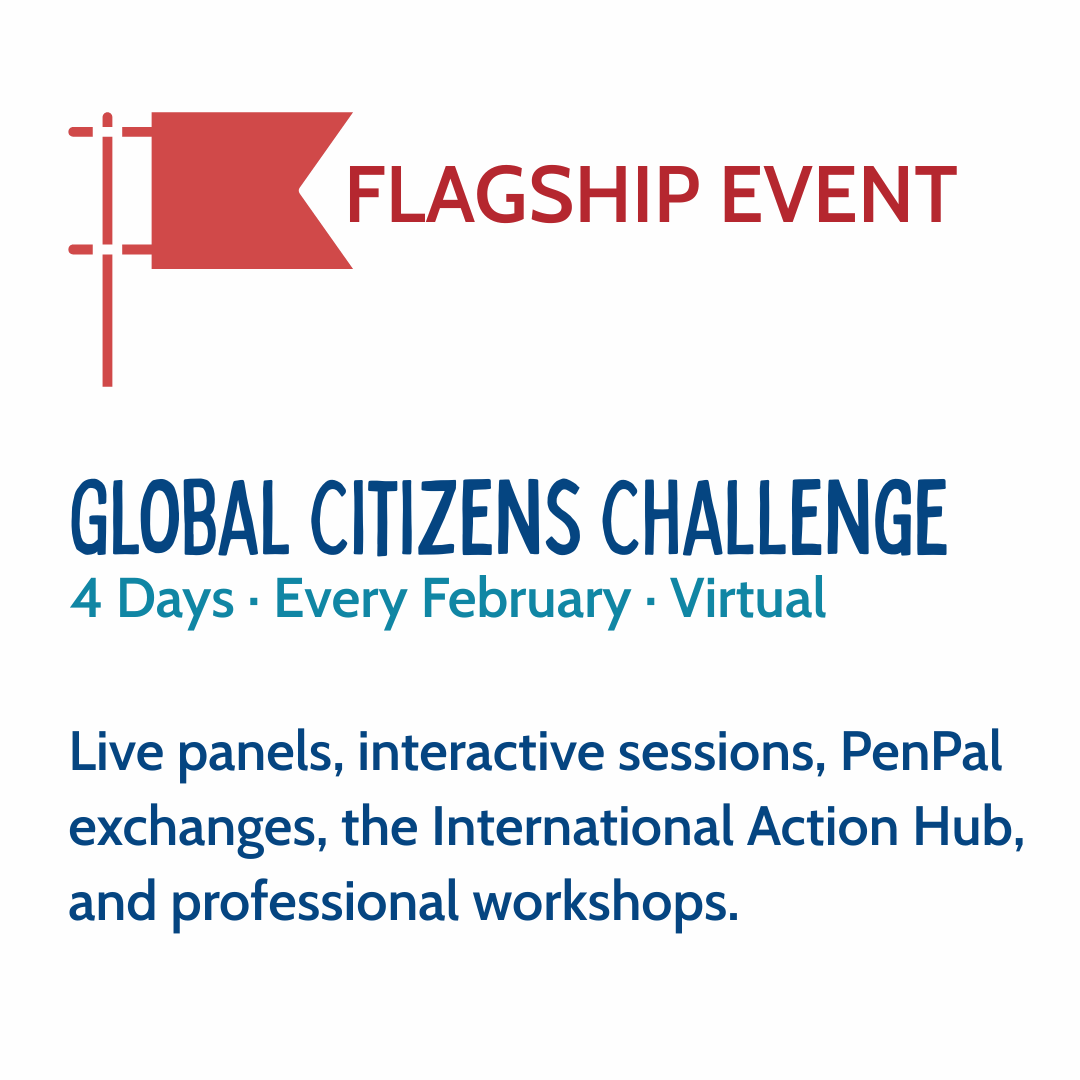 Flyer for the Global Citizens Challenge, an online event held every February with live panels, interactive sessions, and professional workshops.