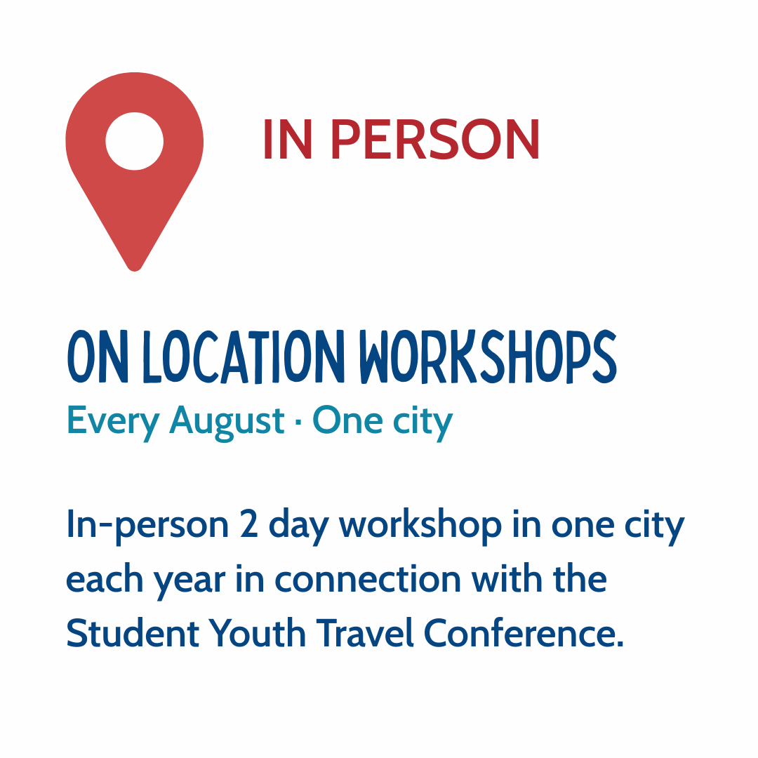 Information about on-location workshops every August in one city for the Student Youth Travel Conference.