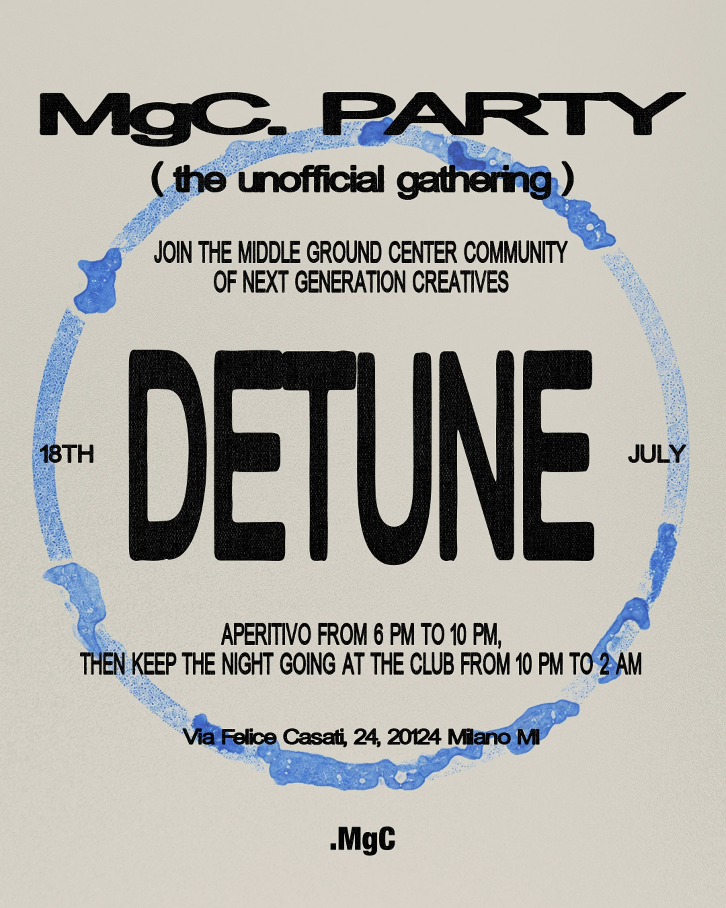 .MgC circle Saturday 18th July at Detune Milano