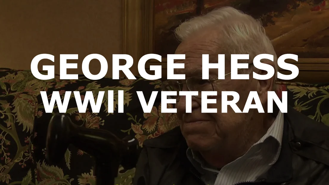 George Hess: WWII Veteran | Documentary