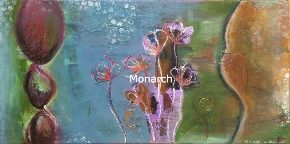 Monarch_2015_mixed media oil on canvas_10x20in_©2015KristenMWatsonArtStudioLLC 2.jpg