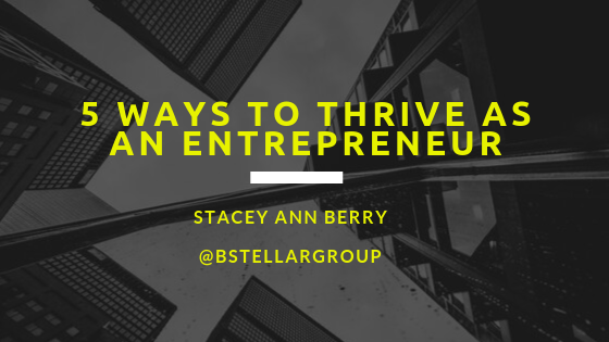 5 Ways to Thrive as an entreprenerur final.png