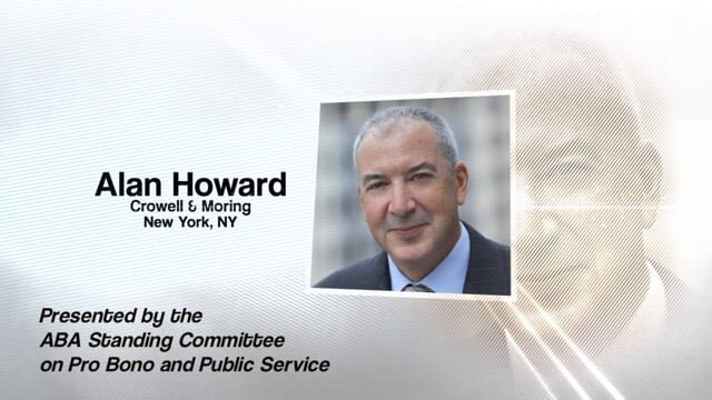 ABA Pro Bono Publico Awardee Profile: Alan Howard