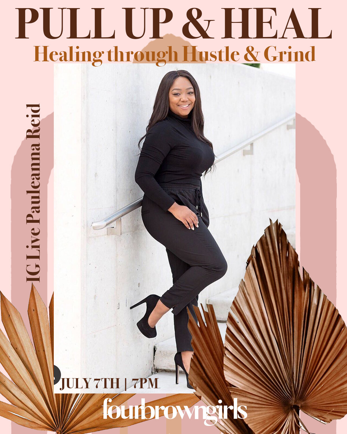 Healing Through Hustle & Grind with Pauleanna Reid