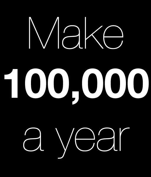 make 100,000 a year.jpg