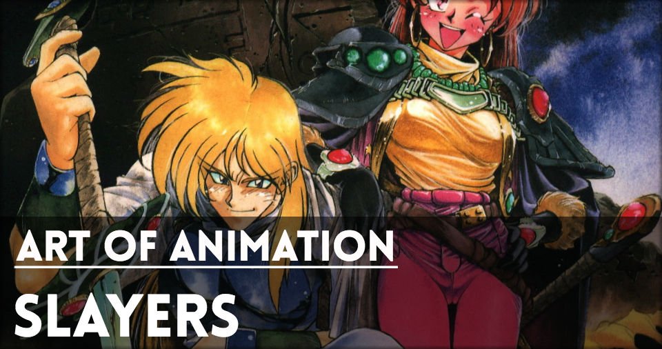 Website-ArtOfAnimation-Slayers-min.jpg