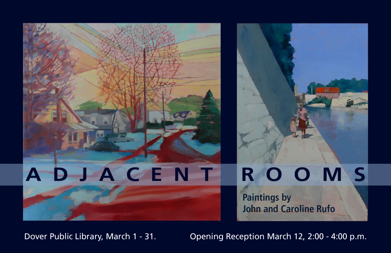 You are invited to the artists’ reception, March 12, from 2:00 - 4:00 at the Dover Public Library.  Please come by and say hello.  The work will be up for the month of March.