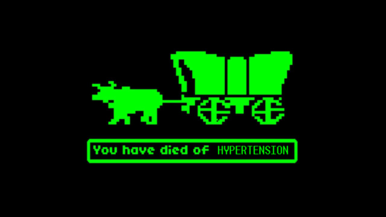 The not-so-popular version of Oregon Trail.