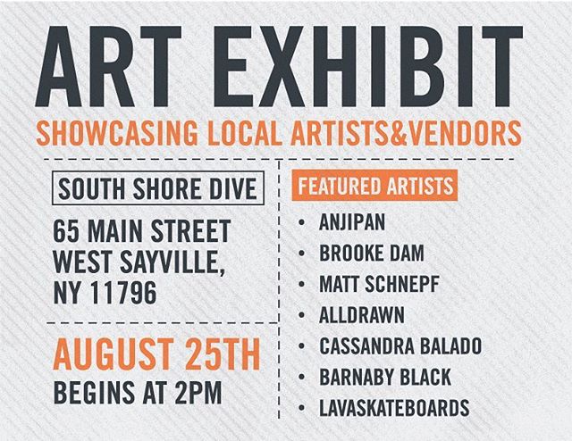 hey! if youre not busy aug. 25th come down to @southshoredive and grab a drink and check out some cool art and products! featuring @msxgrafix @barnabyblack @alldrawn @art.sac @brookedamtattoo @anjipan @lavaskateboards #longislandart #longislandartist