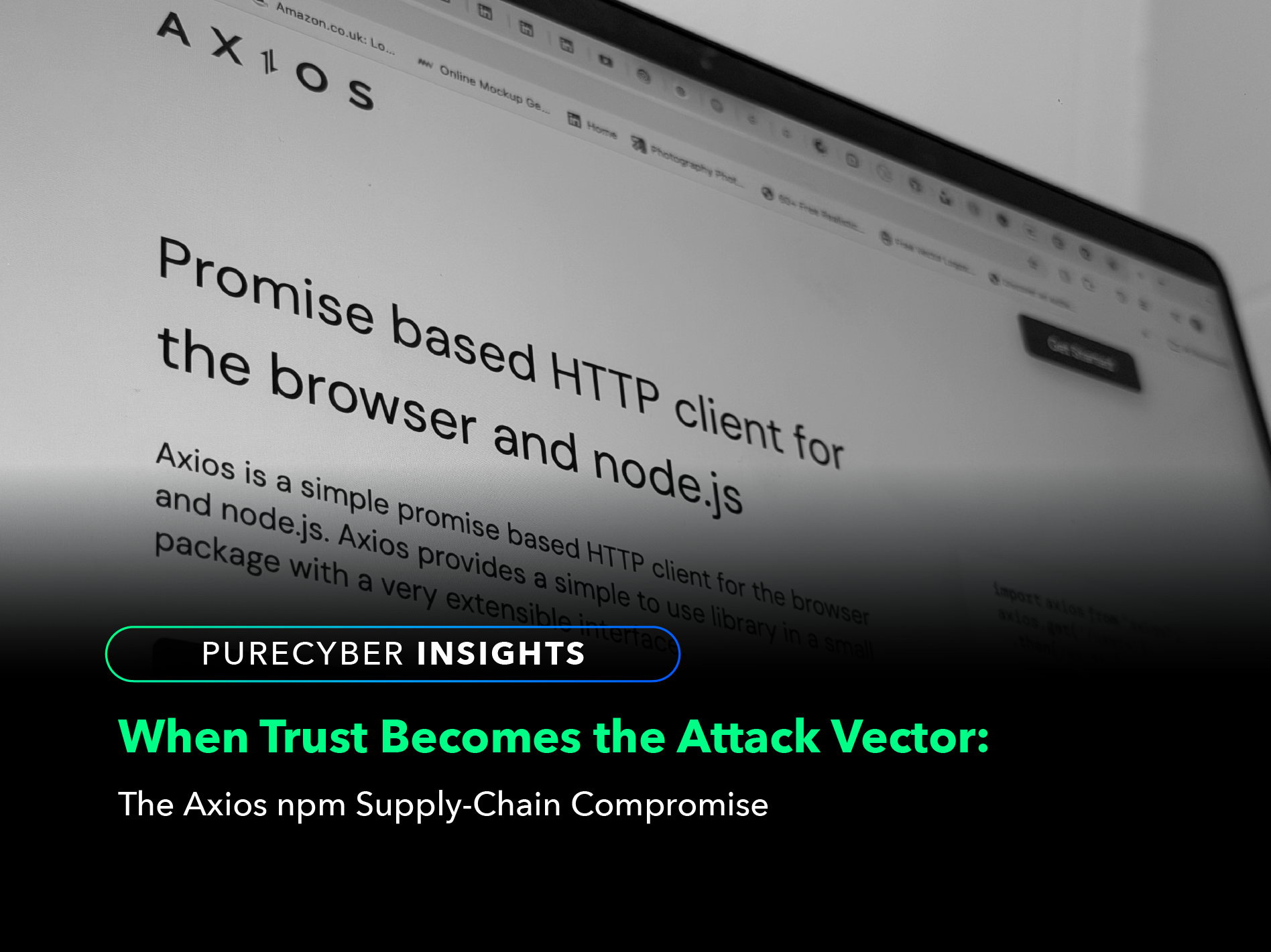 When Trust Becomes the Attack Vector: The Axios NPM Supply-Chain Compromise