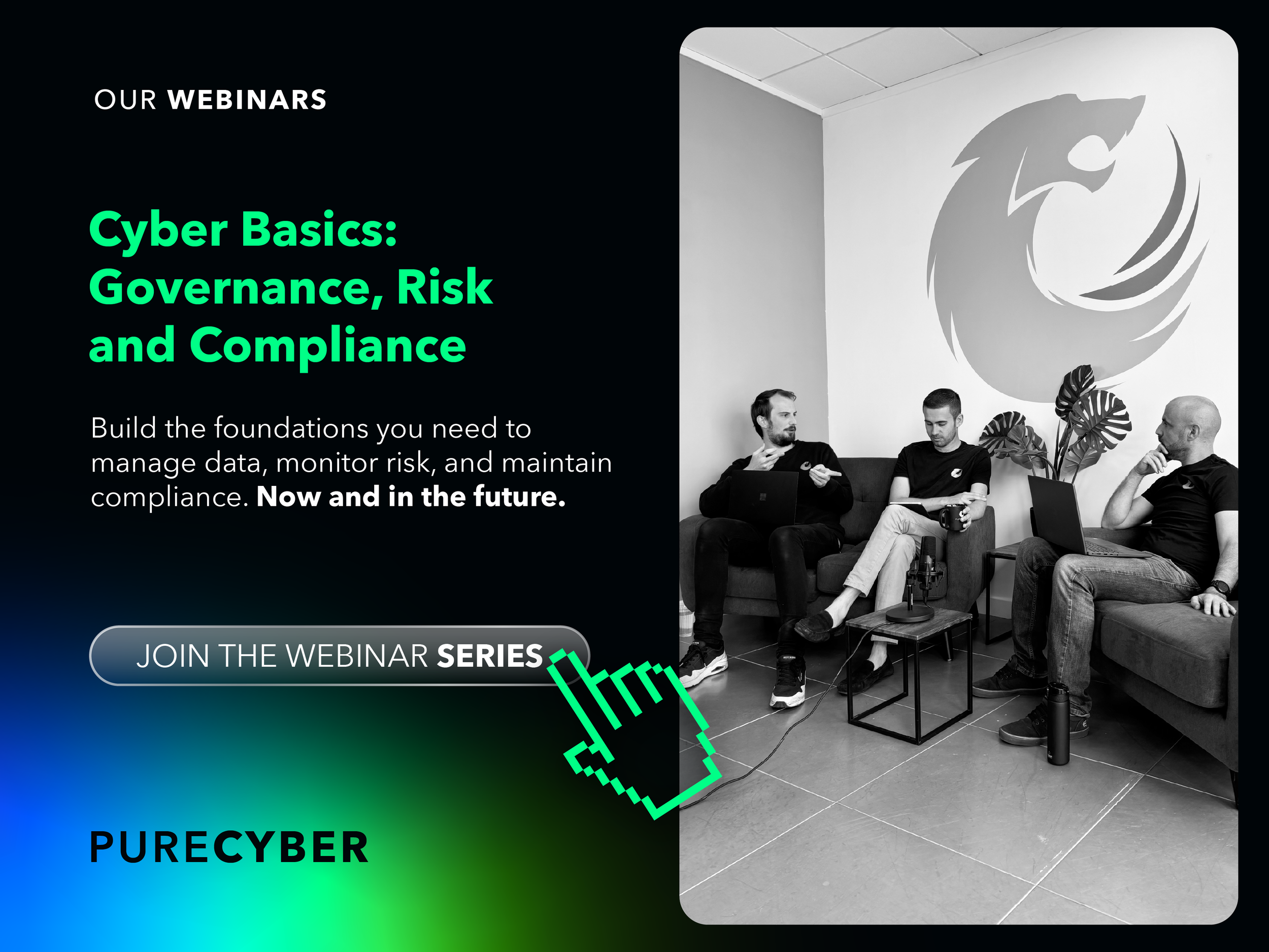 Webinar Series | Cyber Basics: Governance, Risk and Compliance