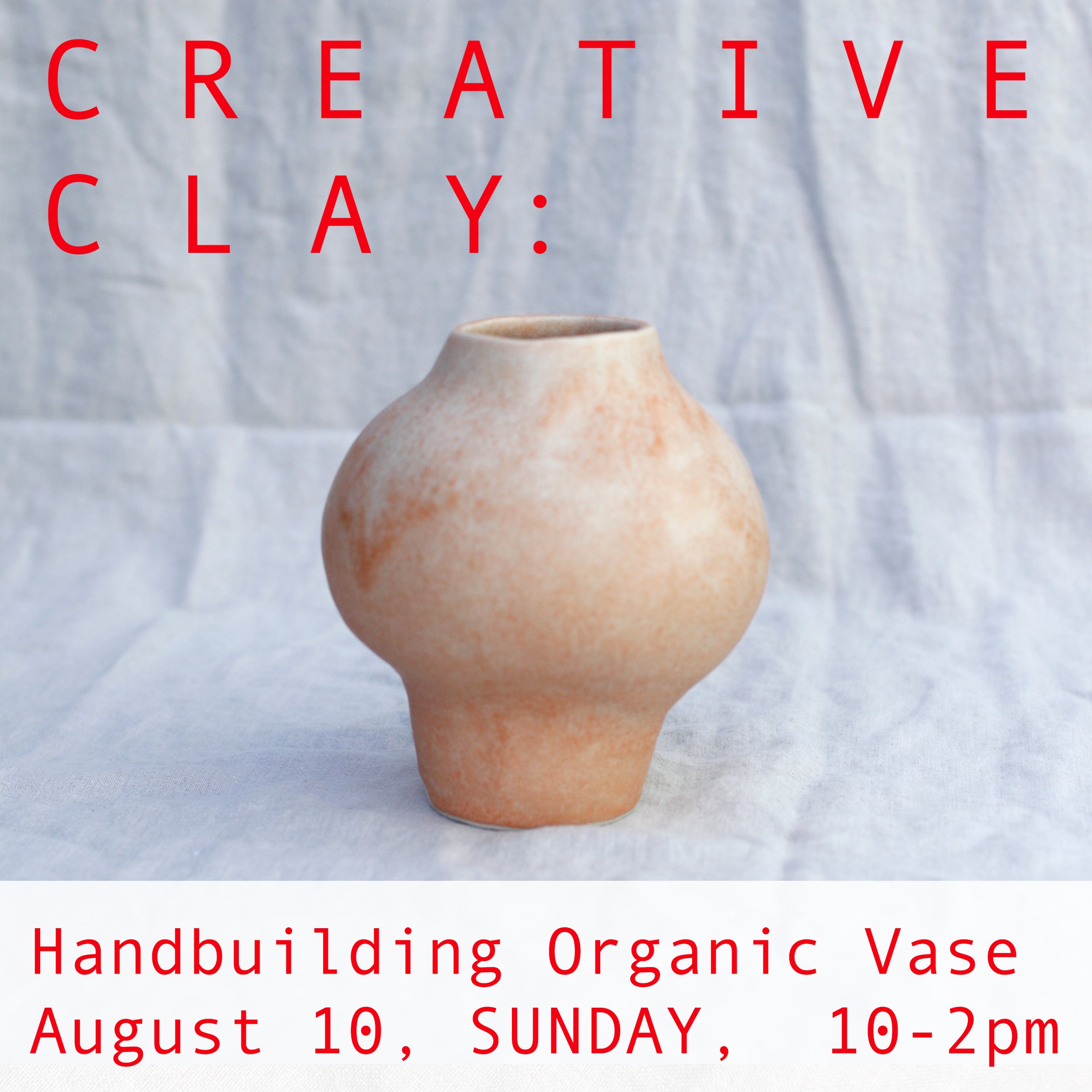 creative_clay_organic_vase_square_august.jpeg