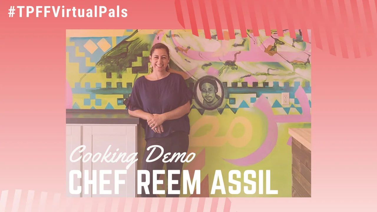 VIRTUAL PALS: Chef Reem Assil's Cooking Class