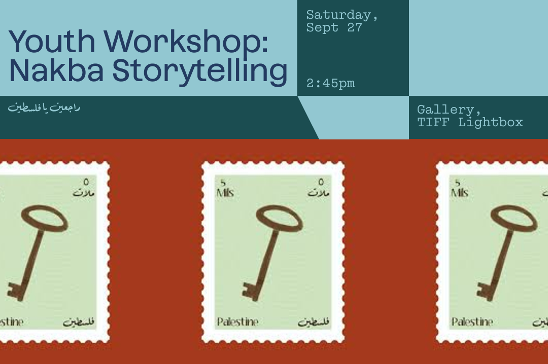 Youth Workshop: Nakba Storytelling