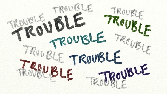 troublesss.JPG