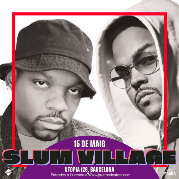 JAZZTRÒNICA - SLUM VILLAGE