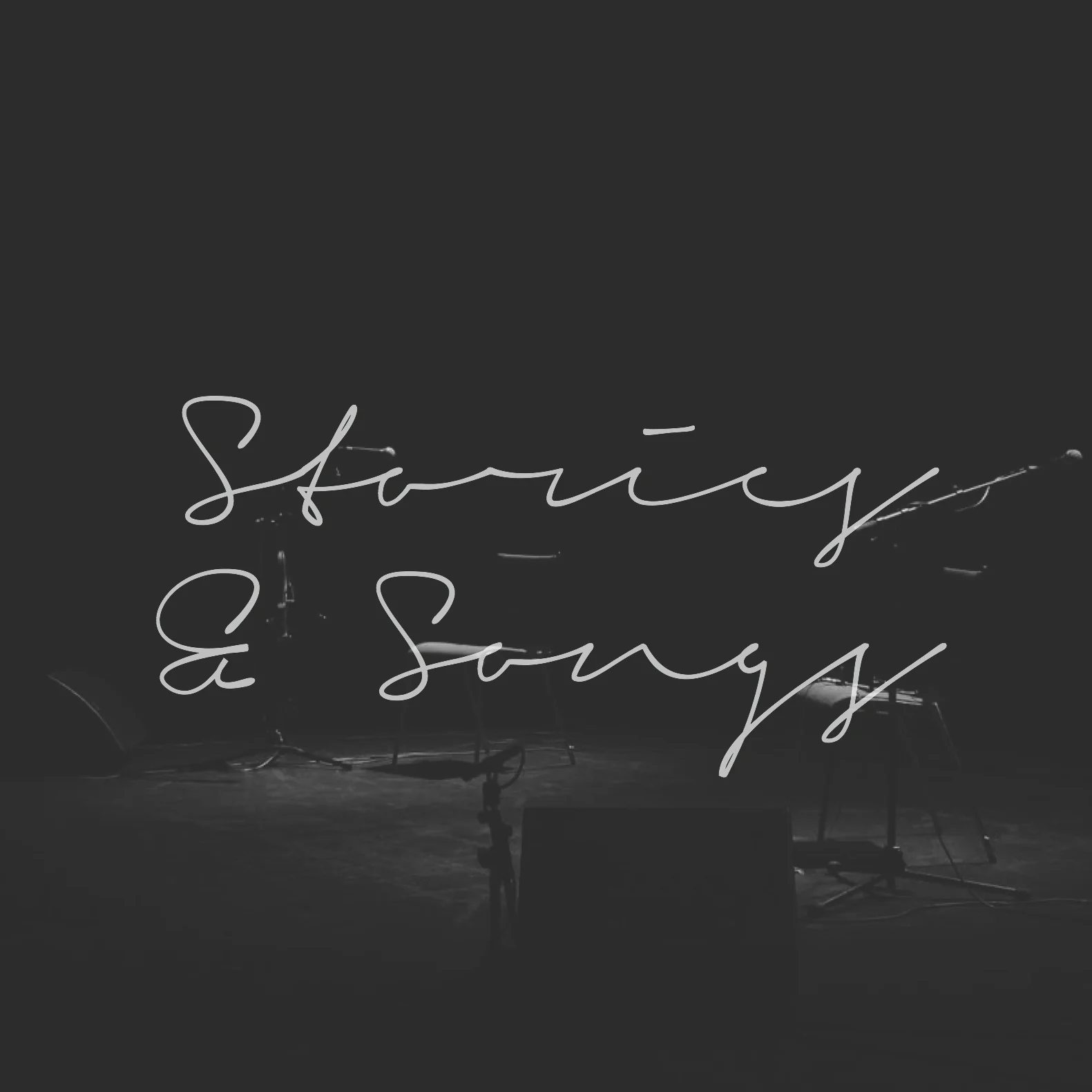Stories & Songs