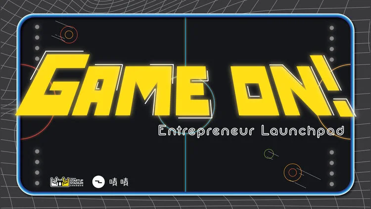 GAME ON, Entrepreneurs!