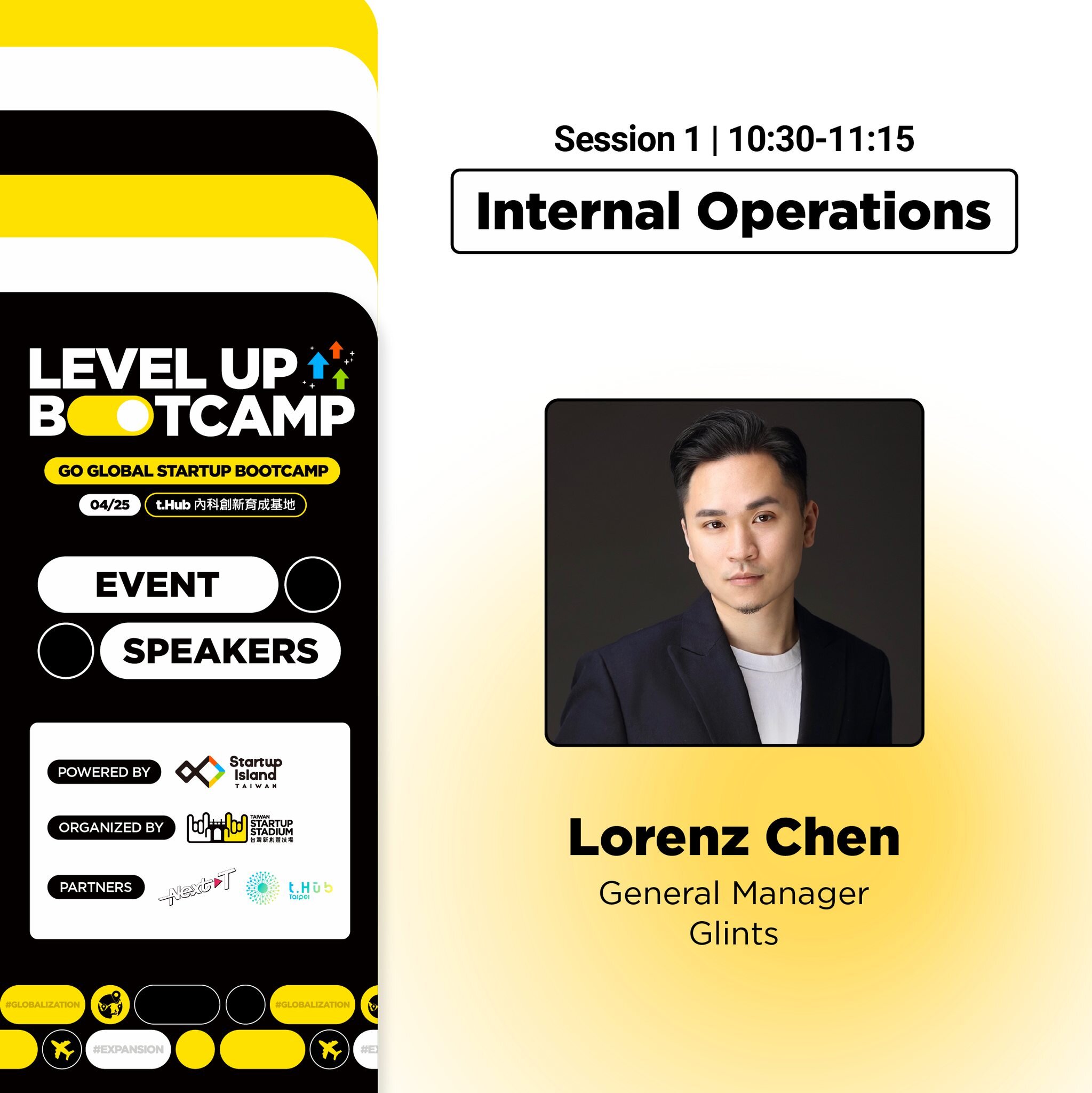 2023 Go Global Startup Bootcamp 🤘🌏 | Event Speakers (Part 1)

Applications are still open! (Link in bio!)
🔗 https://www.surveycake.com/s/nZeVK 🔗 

Meet our speakers for the first 3 sessions below! 👇

✦ Session 1 | ​​Internal Operations ✦
🎤 Lore