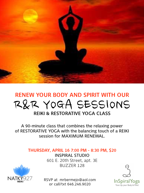      

 
    Next Thursday April 18: Join our R&amp;R Yoga class: &nbsp;Reiki touch and Restorative Yoga for maximum relaxation, maximum renewal. Sign up early as they are only 5 slots! 
 






















     
