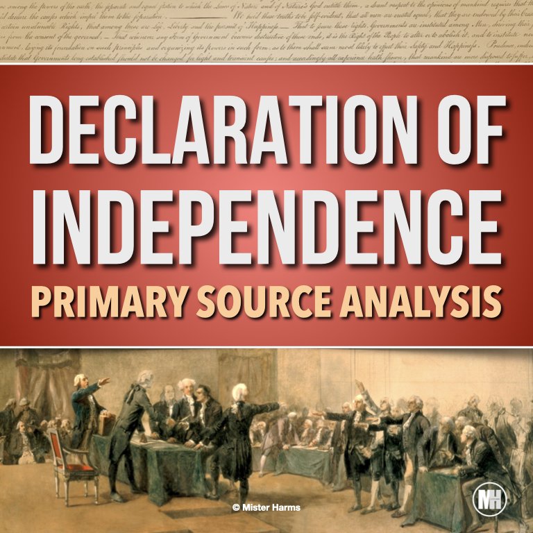 Declaration of Independence Primary Source Analysis Activity