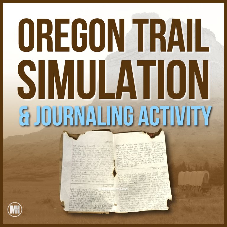 Oregon Trail Game: A Simulation, Classroom Activity & Comprehensive History Lesson Plan