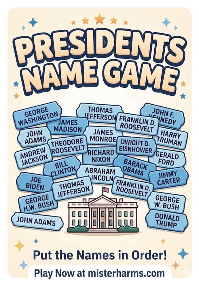 United States Presidents name game. Put the names in order.